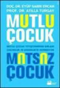 Mutlu Çocuk Mutsuz Çocuk