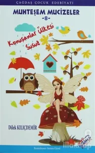 Konuşanlar Ülkesi Susuz