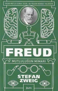 Freud - Mutluluğun Mimarı İnsan Mutlu Olmak İster Bu Yüzden Berbat Haldedir