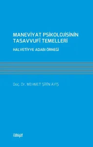 Maneviyat Psikolojisinin Tasavvufî Temelleri