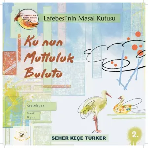 Ku'nun Mutluluk Bulutu