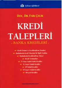 Kredi Talepleri; Banka Kredileri