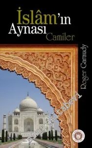 İslam'ın Aynası Camiler -         2013