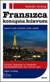 Hemen Konuş - Fransızca Konuşma Kılavuzu
