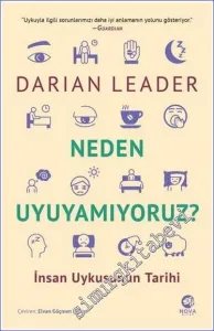 Neden Uyuyamıyoruz - İnsan Uykusunun Tarihi -        2023