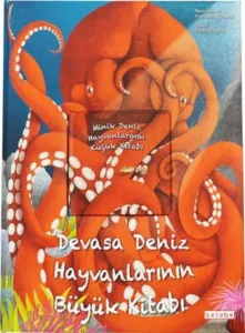 Devasa Deniz Hayvanlarının Büyük Kitabı ve Minik Deniz Hayvanlarının Küçük Kitabı