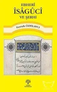 Ebheri İsaguci ve Şerhi