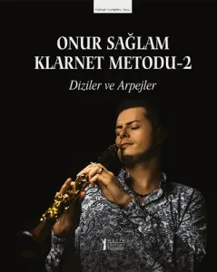 Onur Sağlam Klarnet Metodu-2 Diziler ve Arpejler