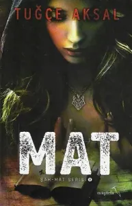 Mat- Şah Mat Serisi 2
