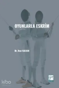 Oyunlarla Eskrim