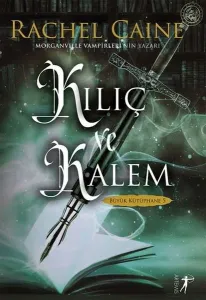 Büyük Kütüphane 5: Kılıç ve Kalem