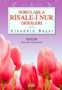 Sorularla Risale -i Nur Dersleri 3