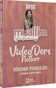KPSS Eğitim Bilimleri Muallim Öğrenme Psikolojisi Video Ders Notları