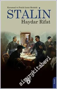 Kuramsal ve Pratik Lenin Mezhebi Stalin -         2023