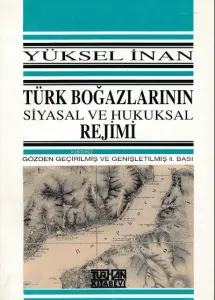 Türk Boğazlarının Siyasal ve Hukuksal Rejimi