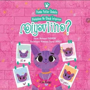 Pembe Patiler İlkokulu Büyüyünce Ne Olmak İstiyorsun Miyavlina?