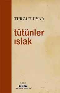 Tütünler Islak