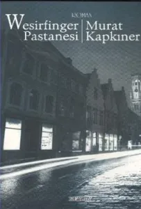 Wesirfinger Pastanesi Wesirfinger Pastanesi