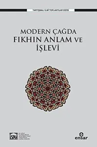 Modern Çağda Fıkhın Anlamı ve İşlevi