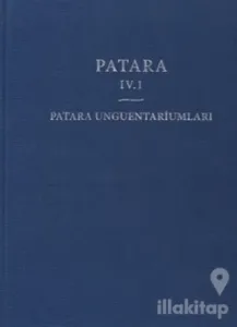 Patara 4.1 Patara Unguentariumları (Ciltli)
