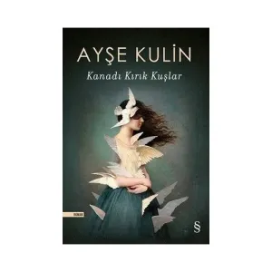 Kanadı Kırık Kuşlar