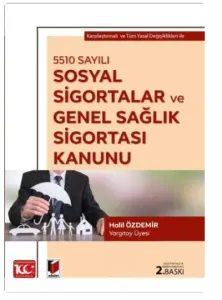 5510 sayılı Sosyal Sigortalar ve Genel Sağlık Sigortası Kanunu