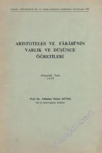 Aristoteles ve Farabi'nin Varlık ve Düşünce Öğretileri  -