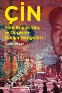 Çin: Yeni Büyük Güç Değişen Dünya Dengeleri -         2024