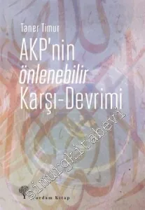 AKP'nin Önlenebilir Karşı-Devrimi -         2014
