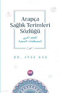 Arapça Sağlık Terimleri Sözlüğü