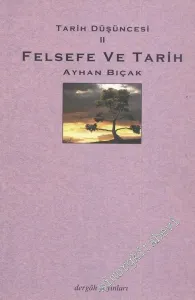 Tarih Düşüncesi 2: Felsefe ve Tarih -        2004