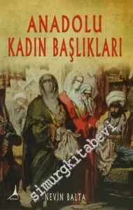Anadolu Kadın Başlıkları -