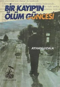 Bir Kayıp'ın Ölüm Güncesi