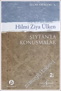 Şeytan'la Konuşmalar - Seçme Eserleri X -        2020