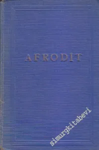Afrodit: Eski Örf ve Adetler -        1939