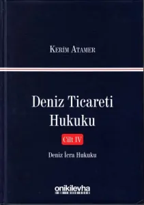 Deniz Ticareti Hukuku Cilt IV Deniz İcra Hukuku