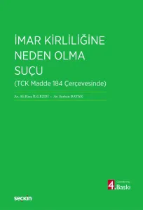 İmar Kirliliğine Neden Olma Suçu