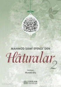 Mahmut Sami Efendiden Hatıralar 2