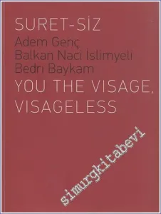 Suret - Siz: You The Visage Visageless -        2010