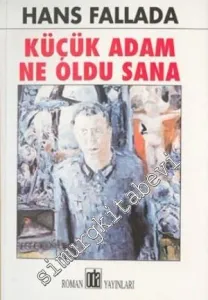 Küçük Adam Ne Oldu Sana -