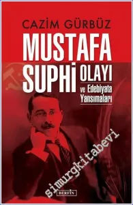 Mustafa Suphi Olayı ve Edebiyata Yansımaları -         2022