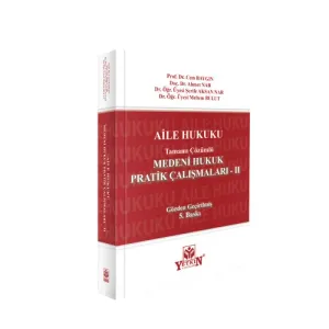 Aile Hukuku Medeni Hukuk Pratik Çalışmaları - II