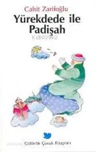 Yürek Dede İle Padişah