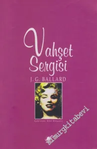 Vahşet Sergisi -        2009