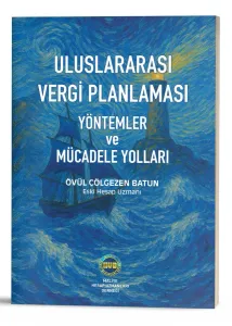Uluslararası Vergi Planlaması Yöntemler Ve Mücadele Yolları