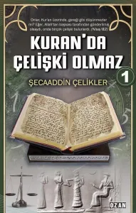 Kuran'da Çelişki Olmaz-1