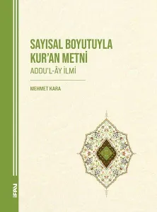 Sayısal Boyutuyla Kur’an Metni;Addu’l-Ây İlmi