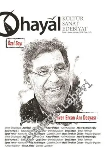 Hayal Kültür Sanat Edebiyat Dergisi - Enver Ercan Anı Dosyası - Sayı: 65      Nisan Mayıs Haziran
