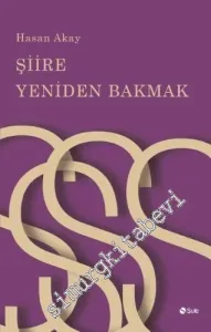 Şiire Yeniden Bakmak -         2016