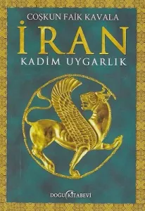 İran Kadim Uygarlık